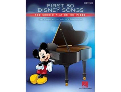 Livro FIRST 50 DISNEY SONGS YOU SHOULD PLAY ON de Hal Leonard Corp (Inglês)