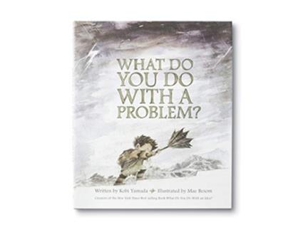 Livro What Do You Do With a Problem — New York Times best seller de Kobi Yamada (Inglês)