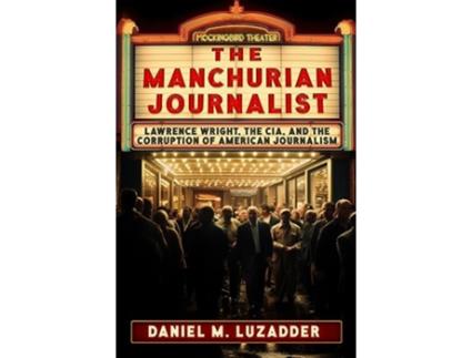 Livro Manchurian Journalist de Daniel Luzadder (Inglês)