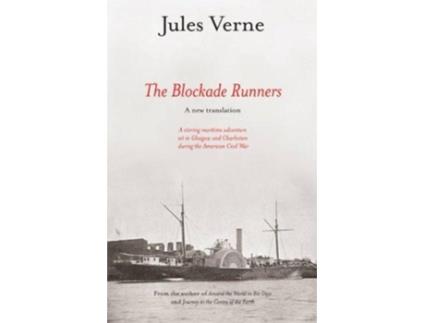 Livro The Blockade Runners A New Translation de Jules Verne (Inglês)