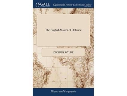 Livro English Master of Defence de Zachary Wylde (Inglês - Capa Dura)