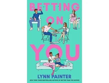 Livro Betting on You de Lynn Painter (Inglês)