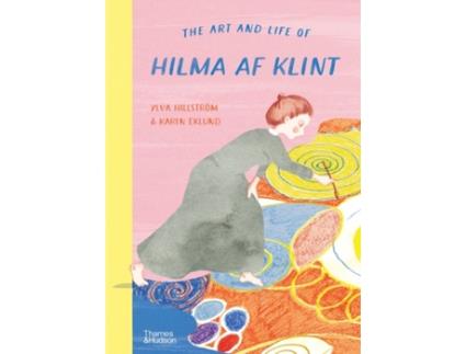 Livro Art and Life of Hilma af Klint de Ylva Hillström (Inglês - Capa Dura)