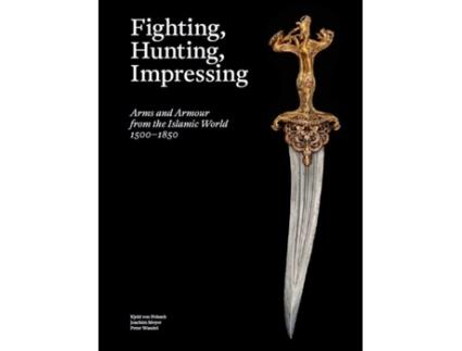 Livro Fighting, Hunting, Impressing de Kjeld Von Folsach (Inglês - Capa Dura)