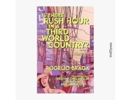 Livro Is There Rush Hour In A Third World Country? de Braga e Rogelio (Inglês)