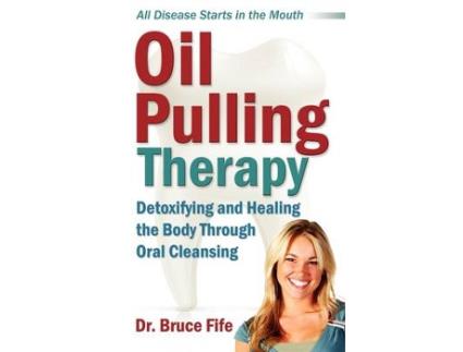 Livro oil pulling therapy de fife, bruce, nd (inglês)