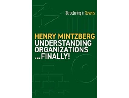 Livro Understanding OrganizationsFinally! de Henry Mintzberg (Inglês)