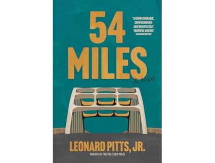 Livro 54 Miles de Leonard Pitts Jr (Inglês)