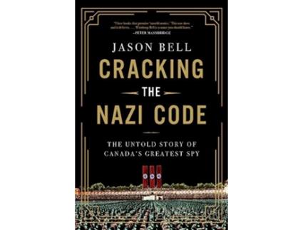 Livro Cracking the Nazi Code de Jason Bell (Inglês - Capa Dura)