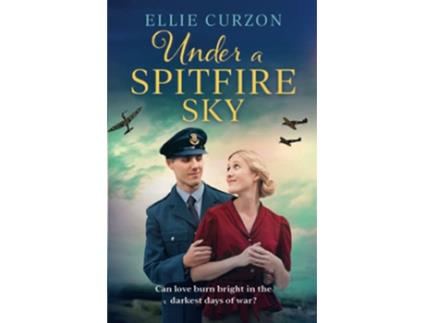 Livro Under a Spitfire Sky de Ellie Curzon (Inglês)