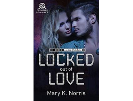 Livro Locked Out of Love Guild of Truth de Mary K Norris (Inglês)