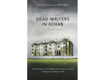 Livro Dead Writers in Rehab de Paul Bassett Davies (Inglês)