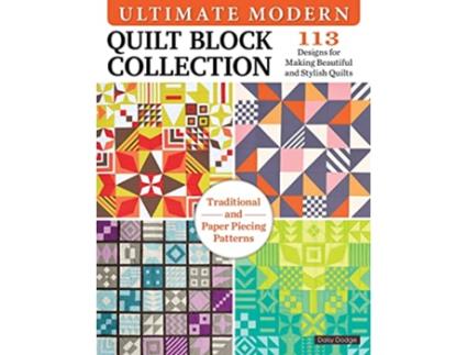 Livro Ultimate Modern Quilt Block Collection de Daisy Dodge Dawn (Inglês)
