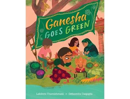Livro Ganesha Goes Green de Lakshmi Thamizhmani (Inglês)