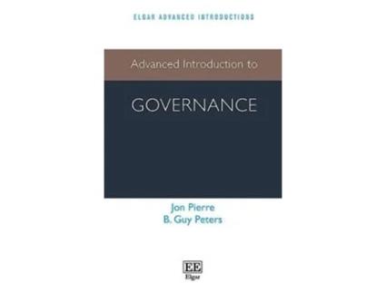 Livro Advanced Introduction to Governance de Jon Pierre e B Guy Peters (Inglês)