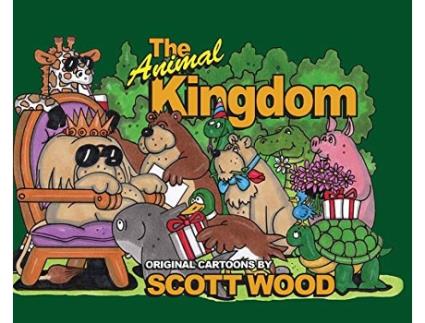 Livro The Animal Kingdom Original Cartoons by Scott Wood de Scott Wood (Inglês - Capa Dura)