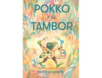 Livro Pokko y el tambor de Matthew Forsythe (Espanhol)