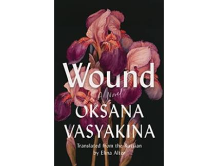Livro Wound de Oksana Vasyakina (Inglês - Capa Dura)