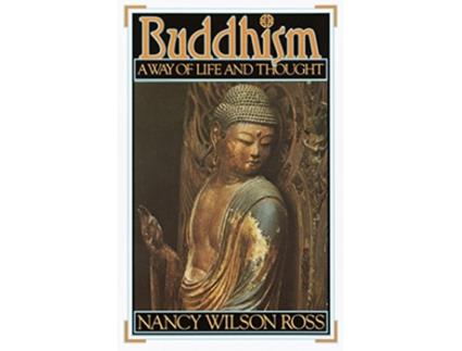 Livro Buddhism de Nancy Wilson Ross (Inglês)