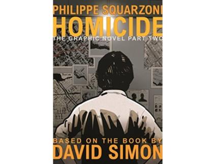 Livro Homicide The Graphic Novel, Part Two de David Simon (Inglês - Capa Dura)