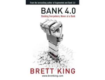 Livro Bank 4.0 de Brett King (Inglês - Capa Dura)
