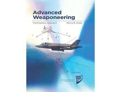 Livro Advanced Weaponeering de Morris R Driels (Inglês - Capa Dura)