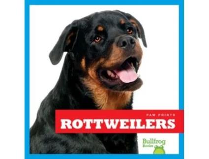 Livro Rottweilers de Nadia Higgins (Inglês - Capa Dura)