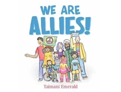 Livro We Are Allies! de Taimani Emerald (Inglês - Capa Dura)
