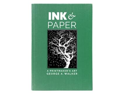 Livro Ink Paper de George A Walker (Inglês - Capa Dura)
