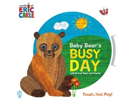 Livro Baby Bears Busy Day with Brown Bear and Friends de Eric Carle e Odd Dot (Inglês - Capa Dura)