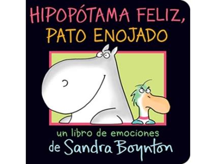 Livro Hipopotama feliz, pato enojado de Sandra Boynton (Espanhol - Capa Dura)