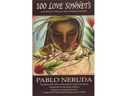 Livro 100 Love Sonnets A Spanish–English Bilingual Edition Exile Classics series Spanish and English Edition de Pablo Neruda (Espanhol)