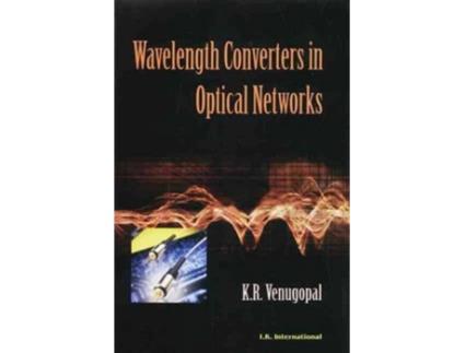 Livro Wavelength Converters in Optical Networks de Kr Venugopal (Inglês - Capa Dura)