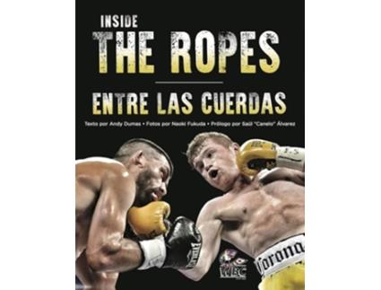 Livro Inside The Ropes de Andy Dumas (Inglês)