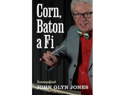 Livro Corn Baton a Fi de John Glyn Jones (Galês)
