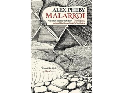 Livro Malarkoi de Alex Pheby (Inglês - Capa Dura)