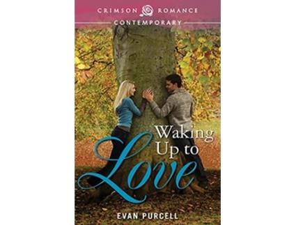 Livro Waking Up To Love Crimson Romance de Evan Purcell (Inglês)