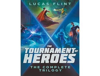 Livro The Tournament of Heroes Trilogy The Complete Series de Lucas Flint (Inglês)