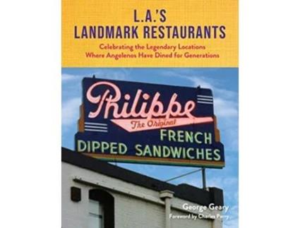 Livro L.A.’s Landmark Restaurants de George Geary (Inglês - Capa Dura)