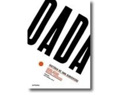 Livro Dada História de uma subversão de Henri Béhar e Michel Carassou