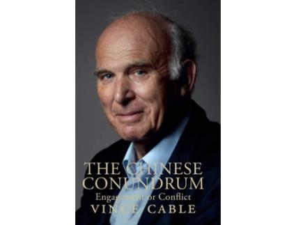 Livro Chinese Conundrum de Vince Cable (Inglês)