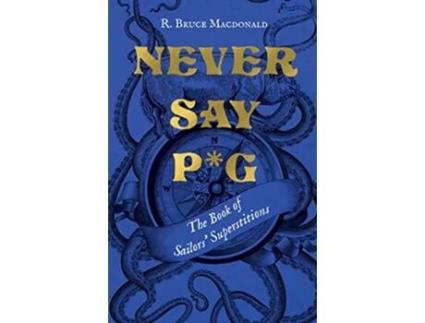 Livro Never Say Pg de R Bruce Macdonald (Inglês - Capa Dura)