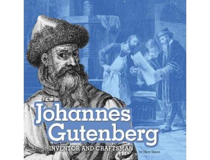 Livro Johannes Gutenberg Inventor and Craftsman First Facts STEM Scientists and Inventors de Mary Boone (Inglês)