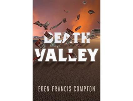 Livro Death Valley de Eden Francis Compton e Diane Taylor (Inglês)