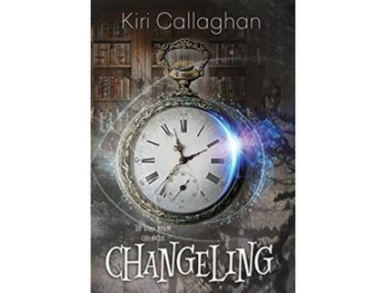 Livro Changeling de Kiri Callaghan (Inglês - Capa Dura)