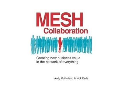 Livro Mesh Collaboration de Andy Mulholland Nick Earle (Inglês)