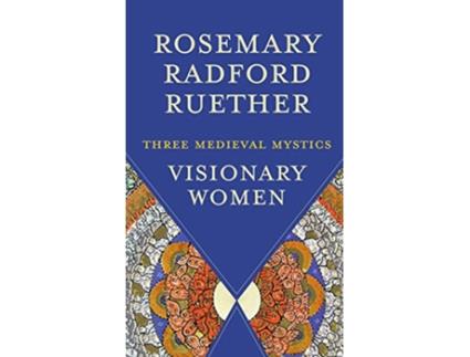 Livro Visionary Women de Rosemary Radford Ruether (Inglês)