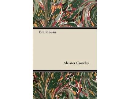 Livro Ercildoune de Aleister Crowley (Inglês)