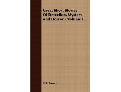 Livro Great Short Stories of Detection Mystery and Horror Volume II de D L Sayers (Inglês)