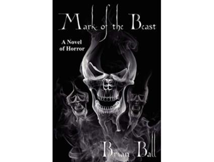 Livro Mark of the Beast A Novel of Horror de Brian Ball (Inglês)